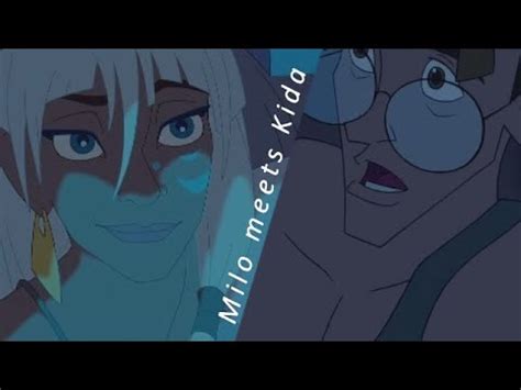 Atlantis: The Lost Empire (2001) Milo Meets Kida, and .